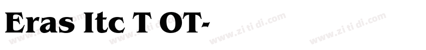 Eras Itc T OT字体转换
